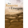 Een reservist in Uruzgan door R. Bielleman