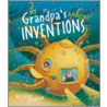 My Grandpa's Amazing Inventions by Richard Johnson