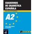Cuadernos De Gramática Española A2