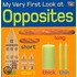 My Very First Look at Opposites