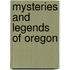 Mysteries and Legends of Oregon