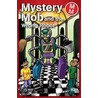 Mystery Mob And The Wrong Robot door Roger Hurn