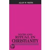 Myth And Ritual In Christianity door Alan Watts