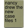 Nancy Drew the New Case Files 1 by Stefan Petrucha