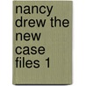 Nancy Drew the New Case Files 1 door Stefan Petrucha