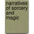 Narratives of Sorcery and Magic