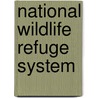 National Wildlife Refuge System by David Callihan
