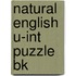 Natural English U-int Puzzle Bk