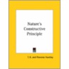 Nature's Constructive Principle by Florence Huntley
