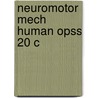 Neuromotor Mech Human Opss 20 C by Doreen Kimura