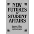 New Futures for Student Affairs