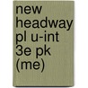 New Headway Pl U-int 3e Pk (me) by Soars