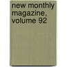 New Monthly Magazine, Volume 92 door Thomas Hood