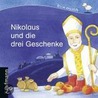 Nikolaus und die drei Geschenke by Sebastian Tonner