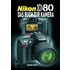 Nikon D80 - Das Buch zur Kamera