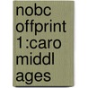 Nobc Offprint 1:caro Middl Ages door Onbekend