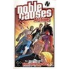 Noble Causes Archives, Volume 1 door Jay Faerber