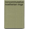 Noncommutative Noetherian Rings door Lance W. Small