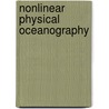 Nonlinear Physical Oceanography door Henk A. Dijkstra