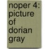 Noper 4: Picture Of Dorian Gray