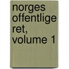 Norges Offentlige Ret, Volume 1 door T.H. Aschehoug