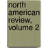 North American Review, Volume 2