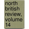 North British Review, Volume 14 door Anonymous Anonymous