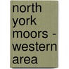 North York Moors - Western Area by Ordnance Survey