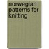 Norwegian Patterns for Knitting