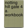 Notting Hill Gate 4 A. Workbook door Onbekend