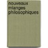 Nouveaux Mlanges Philosophiques