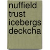Nuffield Trust Icebergs Deckcha by Unknown