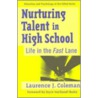 Nurturing Talent In High School door Laurence J. Coleman