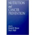 Nutrition and Cancer Prevention