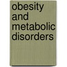 Obesity And Metabolic Disorders door Onbekend
