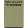 Observaciones Meteorolgicas ... door Observatorio As