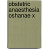 Obstetric Anaesthesia Oshanae X door Paul Clyburn