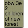 Obw 3e 2 Children Of New Forest door Frederick Captain Marryat