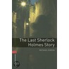 Obw 3e 3 Last Sher Holmes Story by Michael Dibdin