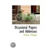 Occasional Papers And Addresses