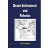 Ocean Environment And Fisheries door M.P.M. Reddy