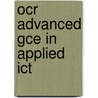 Ocr Advanced Gce In Applied Ict by Bruce Wilkinson