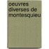 Oeuvres Diverses de Montesquieu