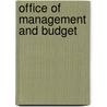 Office Of Management And Budget by Miriam T. Timpledon