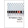 Old Myddelton's Money, Volume I door Mary Cecil Hay