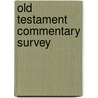 Old Testament Commentary Survey door Tremper Longman