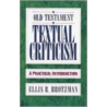 Old Testament Textual Criticism by Ellis R. Brotzman