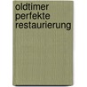 Oldtimer Perfekte Restaurierung door Jochen Gwehenberger