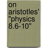 On Aristotles' "Physics 8.6-10" door Simplicius