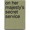 On Her Majesty's Secret Service door Nigel West